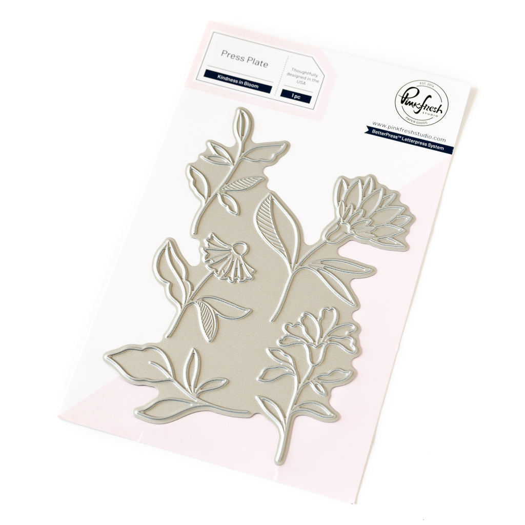 Pinkfresh Studio Kindness in Bloom BetterPress Plate