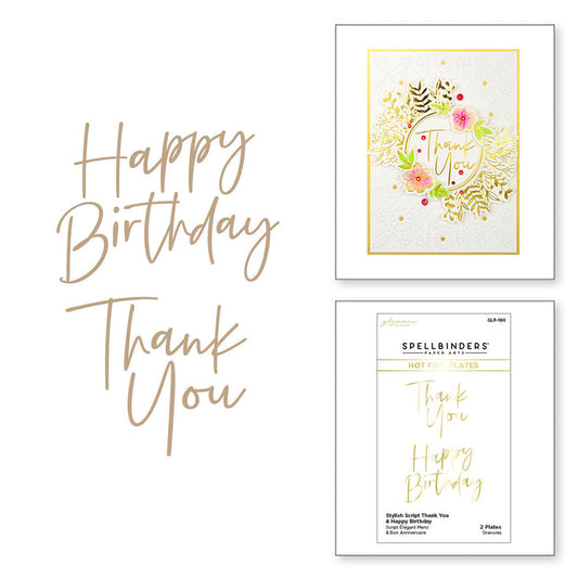 Spellbinders Thank You & Happy Birthday Glimmer Hot Foil Plate Set - Stylish Script Collection