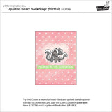 Lawn Fawn Quilted Heart Backdrop: Portrait Die