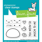 Lawn Fawn You Mean so Mochi Stamp Set