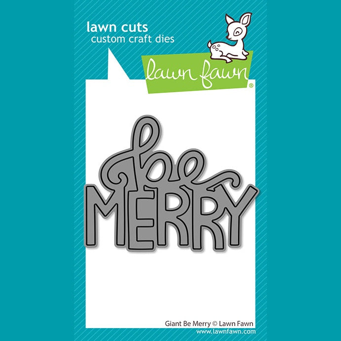 Lawn Fawn giant be merry