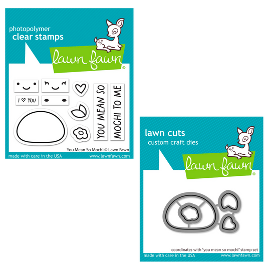 Lawn Fawn You Mean so Mochi Stamp and Die Set Bundle